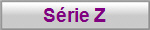 S�rie Z